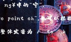 “Tokenim 2.0” 的英语发音可以拆分为：“Tokenim”
