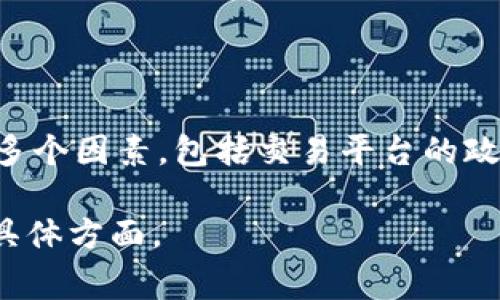 关于“tokenim2.0转币免手续费吗”的问题，目前没有具体的信息能够明确回答这个问题，因为手续费通常取决于多个因素，包括交易平台的政策、转币的方式以及当前市场情况等。建议直接查询tokenim的官方信息或联系客服，以获取最准确的手续费政策。

如果您需要，我可以帮助您了解更多关于tokenim2.0的内容，包括其功能、特点或使用方法。请告诉我您感兴趣的具体方面。