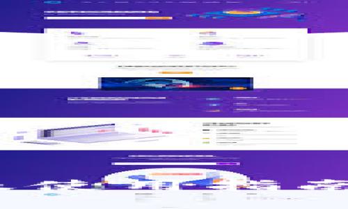 Tokenim安卓版本下载及使用指南：轻松管理您的数字资产