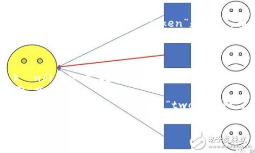 “Tokenim 2.0”的英文读法可以简单地拆开为“Token”和“im”，再加上“2.0”这个版本号。

具体的读法为：

- **Token**: /ˈtoʊkən/（类似于“托肯”）
- **im**: /ɪm/（类似于“音”）
- **2.0**: 通常用英语读作“two point oh”或者“two point zero”。

所以整合起来，读作类似于“托肯音 二点零”。
