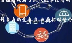 全球著名区块链公司有哪些区块链公司, 区块链技