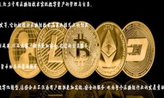 区块链技术的迅速发展催生了许多在中国备受瞩