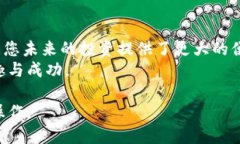   如何将Tokenim币转移到TP钱包，一步步教你操作