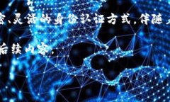 在区块链领域，“Tokenim的身份钱包”是指一种数