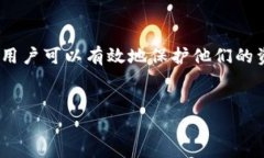 什么是Tokenim删除钱包？在数字货币和区块链的世