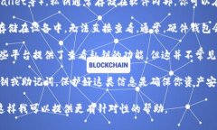 如果你在寻找关于 tokenim 私钥的位置，通常可以