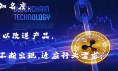 区块链行业因其技术创新和快速发展，吸引了越