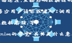 “Tokenim的带宽”可能指的是Tokenim平台或相关技术