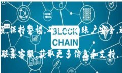 退.Tokenim的步骤通常包括以下几点，具体根据应用