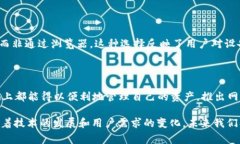 目前，Tokenim 2.0 钱包主要以移动应用和桌面应用