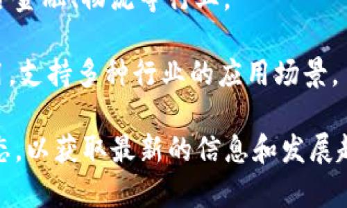 区块链技术在各行各业的应用正日益普及，尤其是在企业级解决方案中。于都是一个富有潜力的地方，逐渐吸引了不少区块链平台和项目的落地。以下是一些在于都或相关区域内可能存在的企业区块链平台和项目：

1. **SuperBlock**：提供多种区块链解决方案，包括智能合约和去中心化应用（DApp）的开发，帮助企业利用区块链技术提升效率与透明度。

2. **ChainMaker**：由华为和腾讯等公司联合开发的企业级区块链平台，支持高效的数据处理与安全性，适用于供应链、金融等行业的应用。

3. **万链云**：面向企业的区块链云服务平台，提供便捷的区块链网络搭建及应用开发服务，助力传统企业进行数字化转型。

4. **Hyperledger Fabric**：一个开源的企业级区块链框架，支持开发私有链解决方案，适合金融、物流等行业。

5. **Aliyun Blockchain**：阿里云提供的区块链服务，帮助企业快速构建和部署区块链应用，支持多种行业的应用场景。

对于具体的企业和应用，建议关注当地的企业区块链论坛、行业展会以及科技创新中心的动态，以获取最新的信息和发展趋势。同时，您也可以与相关的机构或专家进行咨询，了解更深入的案例和应用。