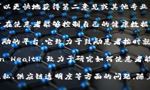 在区块链技术迅速发展的今天，医疗行业也逐渐开始应用这一技术，以提高数据交换的安全性、透明度和效率。以下是一些在区块链医疗方向活跃的企业：

1. **MediLedger**：MediLedger 是一个基于区块链的网络，旨在改善制药行业的供应链管理。它通过提供一个共享的、透明的网络，帮助药品制造商、分销商和药店真实地跟踪药品的流转。

2. **Patientory**：Patientory 利用区块链技术来存储和共享患者的健康数据，旨在增强数据的安全性和可访问性。患者和医疗服务提供者都可以通过其平台更容易地管理健康信息。

3. **Chronicled**：Chronicled 提供基于区块链的供应链解决方案，专注于制药行业，确保药品的真实性，防止伪造药物流入市场。

4. **Gem**：Gem 为医疗行业提供综合性区块链解决方案，特别关注电子健康记录（EHR）的共享和管理，以实现更加安全和透明的数据处理。

5. **Solve.Care**：Solve.Care 平台通过使用区块链技术来管理和协调医疗保健服务。其目标是改善患者体验，提高医疗服务的效率，并降低成本。

6. **Robomed Network**：Robomed 是一个基于区块链的平台，提供医疗服务的转介和支付系统，旨在简化患者的就医流程，提高医疗服务的透明度。

7. **Docs Network**：Docs Network 利用区块链技术实现医生之间的合作和沟通，患者可以更快地获得第二意见或其他专业医疗服务。

8. **MedRec**：由麻省理工学院开发的 MedRec 是一个区块链驱动的医疗记录管理系统，旨在使患者能够控制自己的健康数据，并确保这些数据的安全性和隐私。

9. **Healthereum**：Healthereum 是一个使患者参与医疗计划并通过区块链技术获得奖励的平台。它致力于鼓励患者按时就医并遵循治疗计划。

10. **Blockchain Health**：专注于利用区块链技术改善医疗数据的交换与共享，Blockchain Health 致力于研究如何使患者能够安全地访问自己的健康数据。

这些企业代表了区块链在医疗领域的多样化应用，表明这项技术有潜力解决数据管理、患者隐私、供应链透明度等方面的问题。随着区块链技术的进一步发展，未来可能会有更多企业和应用涌现，助力医疗行业的数字化转型。