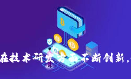 重庆作为中国西南地区的重要城市，在大力发展区块链技术的同时，先后成立了多家区块链相关的企业和基地。以下是一些在重庆比较有影响力的区块链基地和相关公司：

1. **重庆智链科技有限公司**  
   该公司专注于区块链技术的研发与应用，提供行业解决方案，并参与了多个区块链项目的落地。

2. **重庆链上科技有限公司**  
   致力于区块链技术在金融、物流等领域的应用，推动供应链金融的创新。

3. **重庆尚链网络科技有限公司**  
   专注于数字资产管理和区块链应用平台的开发，为用户提供安全、便捷的数字资产服务。

4. **重庆新源区块链有限公司**  
   开展区块链技术的研究和应用，关注数据安全及隐私保护。

5. **重庆区块链产业园**  
   作为政府主导的区块链产业园区，聚集了许多区块链相关企业，并提供资金、政策和技术支持。

6. **重庆聚链科技有限公司**  
   该公司主要从事区块链技术服务，为各行各业提供区块链技术的咨询和实施解决方案。

7. **重庆智基科技有限公司**  
   在智能合约及分布式账本技术领域有深入研究，积极推动区块链技术的普及和应用。

8. **重庆链心云科技有限公司**  
   专注于区块链技术在物联网、数字身份等领域的探索与应用。

重庆的区块链企业还在不断增加，相关政策的推动和技术的促进使得整个市场活跃起来。这些公司不仅在技术研发方面不断创新，也在实际应用中探索更广泛的商业模式与合作机会。在未来，重庆有望成为国内区块链产业的重要基地。