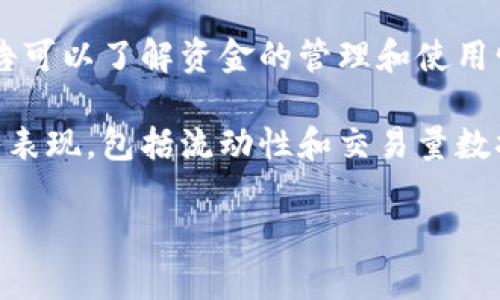 对于“tokenim的钱在哪里”这个问题，并没有直接的信息来源或背景。如果你是想了解某个特定项目、代币或者是加密货币的资金动态，通常可以通过几个步骤来追踪。

1. **查看官方渠道**：首先，访问项目的官方网站、社交媒体账户和官方公告。项目团队通常会在这些平台上发布与资金和开发进展相关的消息。

2. **区块链浏览器**：如果是加密货币，使用区块链浏览器（如Etherscan、BscScan等）可以查找代币的流动性、钱包地址、交易历史等信息。这将帮助你了解代币的流动和持有情况。

3. **社区讨论**：参与项目的社区讨论（例如Reddit、Telegram、Discord等）可以获取其他用户的观点和信息，社区成员通常会积极分享观察到的动态。

4. **审计报告**：一些项目会进行第三方审计，发布审计报告。查阅这些报告可以了解资金的管理和使用情况。

5. **交易所上架信息**：如果代币在交易所上市，可以在交易所平台查看其表现，包括流动性和交易量数据。

如果你能提供更多上下文或具体的项目名称，我可以给予更定向的建议。