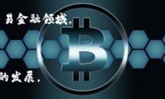 在互联网区块链领域，有许多知名的大厂，它们