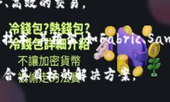 以下是一些知名的区块链供应商，它们在行业内